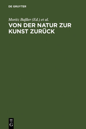 ISBN 9783484107304: Von der Natur zur Kunst zurück. Neue Beiträge zur Goethe-Forschung. Gotthart Wunberg zum 65. Geburtstag. Herausgegeben von Moritz Baßler, Christoph Brecht und Dirk Niefanger