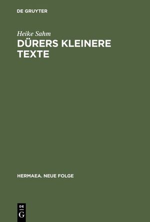 neues Buch – Heike Sahm – Duerers kleinere Texte