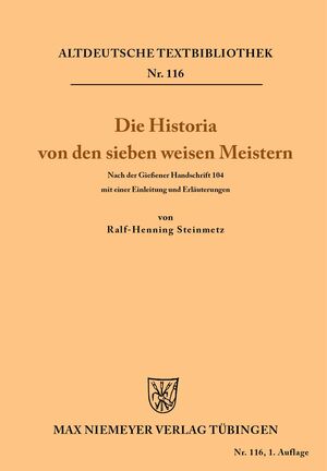 ISBN 9783484212169: Die Historia von den sieben weisen Meistern und dem Kaiser Diocletianus - Nach der Gießener Handschrift 104 mit einer Einleitung und Erläuterungen