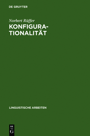 ISBN 9783484301863: Konfigurationalität – Zur phrasenstrukturellen Repräsentation von Argumentstrukturen in natürlichen Sprachen