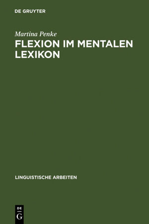 ISBN 9783484305038: Flexion im mentalen Lexikon