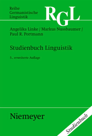 ISBN 9783484311213: Studienbuch Linguistik - Ergänzt um ein Kapitel »Phonetik/Phonologie« von Urs Willi