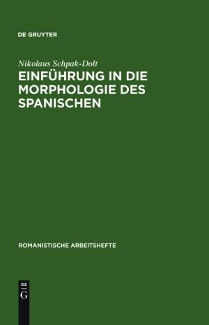 gebrauchtes Buch – Nikolaus Schpak-Dolt – Einführung in die Morphologie des Spanischen