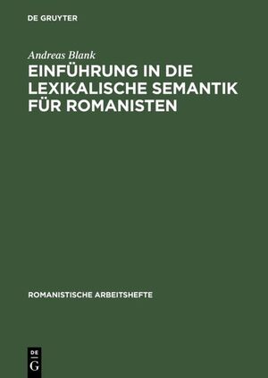 ISBN 9783484540453: Einführung in die lexikalische Semantik für Romanisten