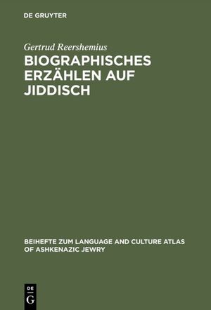 ISBN 9783484731028: Biographisches Erzählen auf Jiddisch – Grammatische und diskursanalytische Untersuchungen