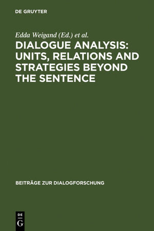 neues Buch – Eckhard Hauenherm – Dialogue Analysis: Units, relations and strategies beyond the sentence