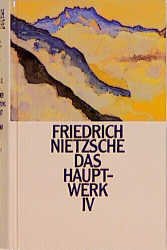 ISBN 9783485006217: Nietzsche - Das Hauptwerk 4 Bände