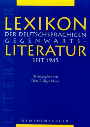 ISBN 9783485007566: Lexikon der deutschsprachigen Gegenwartsliteratur seit 1945