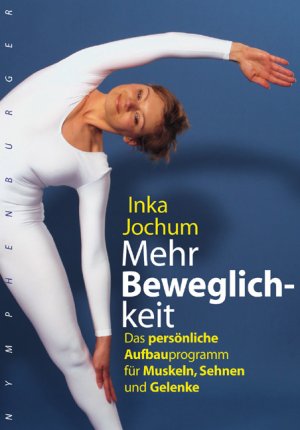 neues Buch – Inka Jochum – Mehr Beweglichkeit