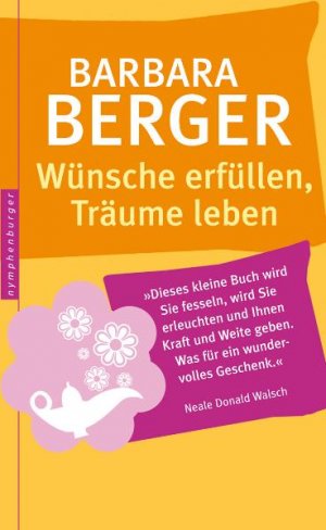 ISBN 9783485011716: Wünsche erfüllen, Träume leben.