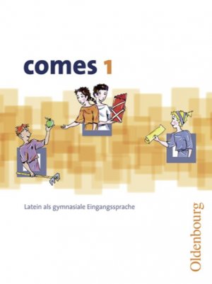 ISBN 9783486002430: comes. Unterrichtswerk für Latein als gymnasiale Eingangssprache - comes 1