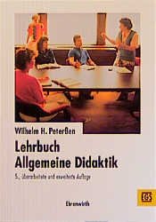 gebrauchtes Buch – Lehrbuch Allgemeine Didaktik [Paperback] Peterssen, Wilhelm H.