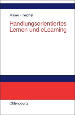 neues Buch – Dietmar Treichel – Handlungsorientiertes Lernen und eLearning