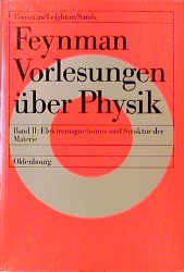 ISBN 9783486220582: Feynman Vorlesungen über Physik - Band II: Elektromagnetismus und Struktur der Materie