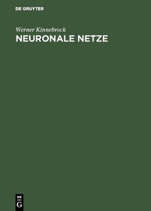 ISBN 9783486229479: Neuronale Netze