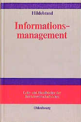 ISBN 9783486231649: Informationsmanagement - wettbewerbsorientierte Informationsverarbeitung