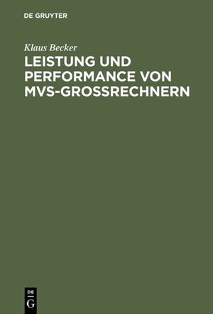 ISBN 9783486237672: Leistung und Performance von MVS-Großrechnern