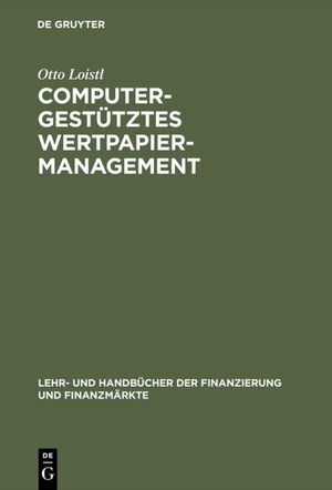 ISBN 9783486238167: Computergestütztes Wertpapiermanagement