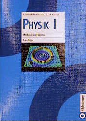 ISBN 9783486240528: Physik I - Mechanik und Wärme