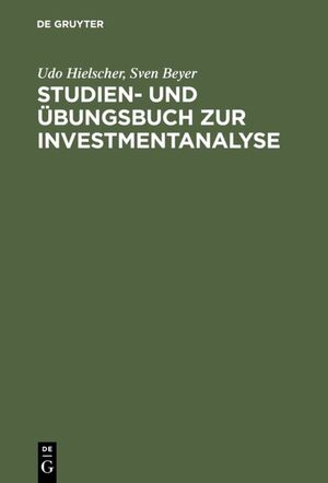 ISBN 9783486243239: Studien- und Übungsbuch zur Investmentanalyse