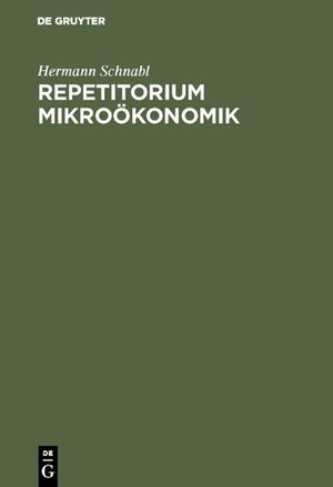 ISBN 9783486243970: Repetitorium Mikroökonomik