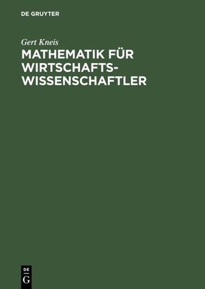 ISBN 9783486246841: Mathematik für Wirtschaftswissenschaftler