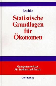 Statistische Grundlagen Für ökonomen - 