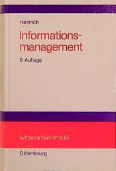 ISBN 9783486249095: Informationsmanagement - Planung, Überwachung und Steuerung der Informationsinfrastruktur