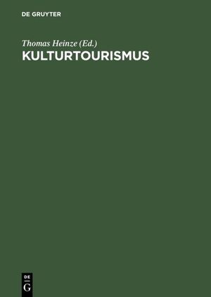 ISBN 9783486251081: Kulturtourismus