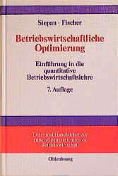 ISBN 9783486256079: Betriebswirtschaftliche Optimierung - Einführung in die quantitative Betriebswirtschaftslehre