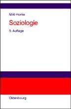 ISBN 9783486256604: Soziologie – Historischer Kontext und soziologische Theorie-Entwürfe