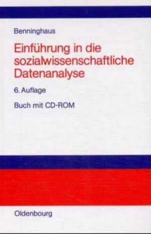 ISBN 9783486256697: Einführung in die sozialwissenschaftliche Datenanalyse - Buch mit CD-ROM