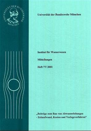 ISBN 9783486265200: Beiträge zum Bau von Abwasserleitungen - Zeitaufwand, Kosten und Verlegeverfahren