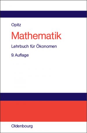 ISBN 9783486275933: Mathematik – Lehrbuch für Ökonomen