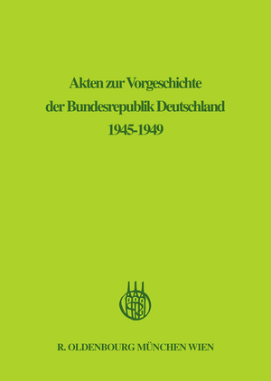 ISBN 9783486443219: Akten zur Vorgeschichte der Bundesrepublik Deutschland 1945-1949 / September 1945 - Dezember 1946