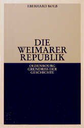 ISBN 9783486497946: Die Weimarer Republik