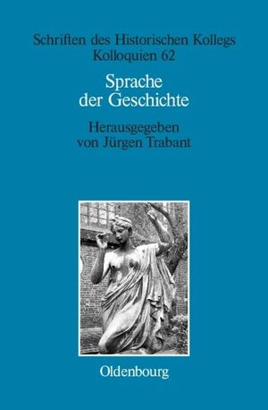 ISBN 9783486575729: Sprache der Geschichte