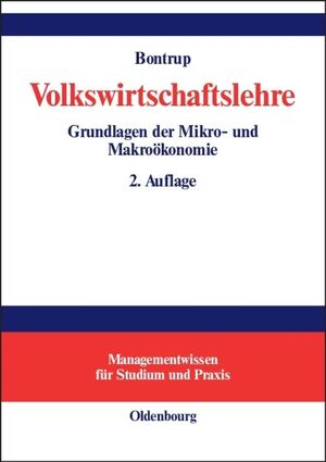 ISBN 9783486575767: Volkswirtschaftslehre - Grundlagen der Mikro- und Makroökonomie