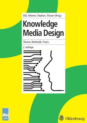 ISBN 9783486580143: Knowledge Media Design – Theorie, Methodik, Praxis