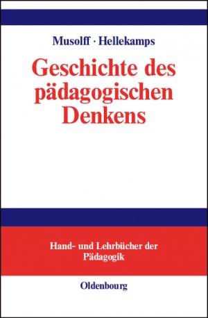 ISBN 9783486580341: Geschichte des pädagogischen Denkens