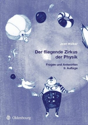 ISBN 9783486580679: Der fliegende Zirkus der Physik