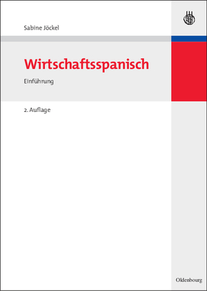 ISBN 9783486581317: Wirtschaftsspanisch – Einführung