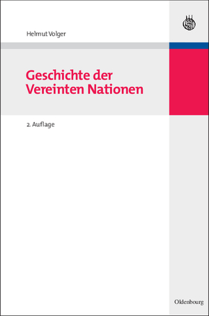 ISBN 9783486582307: Geschichte der Vereinten Nationen