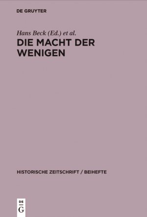 ISBN 9783486587265: Die Macht der Wenigen – Aristokratische Herrschaftspraxis, Kommunikation und 'edler' Lebensstil in Antike und Früher Neuzeit