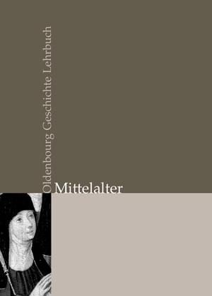 ISBN 9783486588293: Oldenbourg Geschichte Lehrbuch: Mittelalter