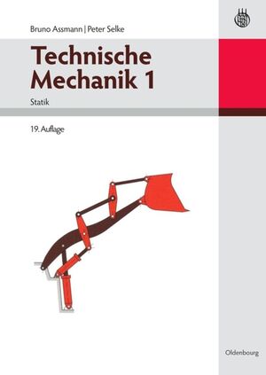 gebrauchtes Buch – Assmann, Bruno; Selke – Technische Mechanik 1 - Band 1: Statik