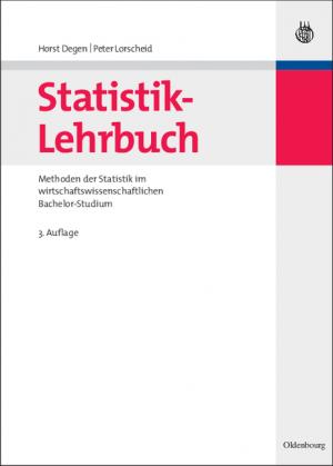 gebrauchtes Buch – Degen, Horst; Lorscheid – Statistik-Lehrbuch - Methoden der Statistik im wirtschaftswissenschaftlichen Bachelor-Studium