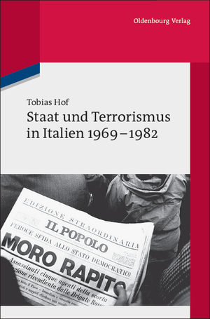 ISBN 9783486598124: Staat und Terrorismus in Italien 1969-1982