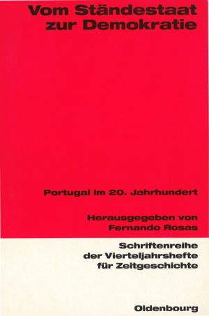 ISBN 9783486645750: Vom Ständestaat zur Demokratie – Portugal im 20. Jahrhundert