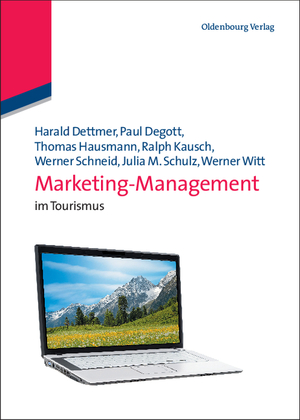 ISBN 9783486701500: Marketing-Management – im Tourismus